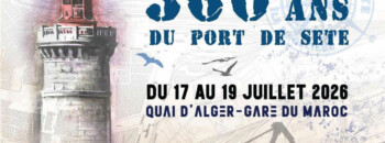 Les 360 ans du Port de Sète (2026)
